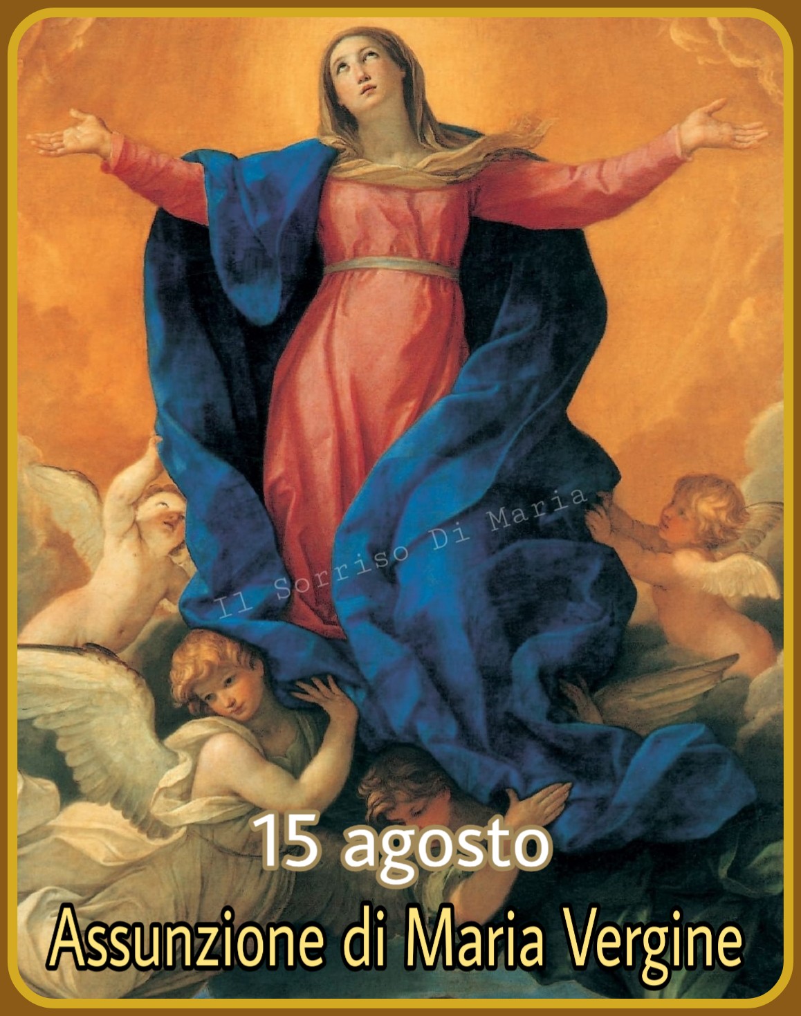 15 Agosto Assunzione Della Beata Vergine Maria - Il Sorriso Di Maria