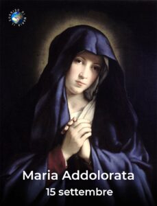 Maria Addolorata - 15 settembre